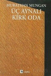 Üç Aynalı Kırk Oda - Metis Yayınları