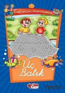 Üç Balık -7 / Eğik Yazı Masal Kitaplarım - 1
