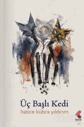 Üç Başlı Kedi - Klaros Yayınları