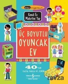 Üç Boyutlu Oyuncak Ev - İş Bankası Yayınları