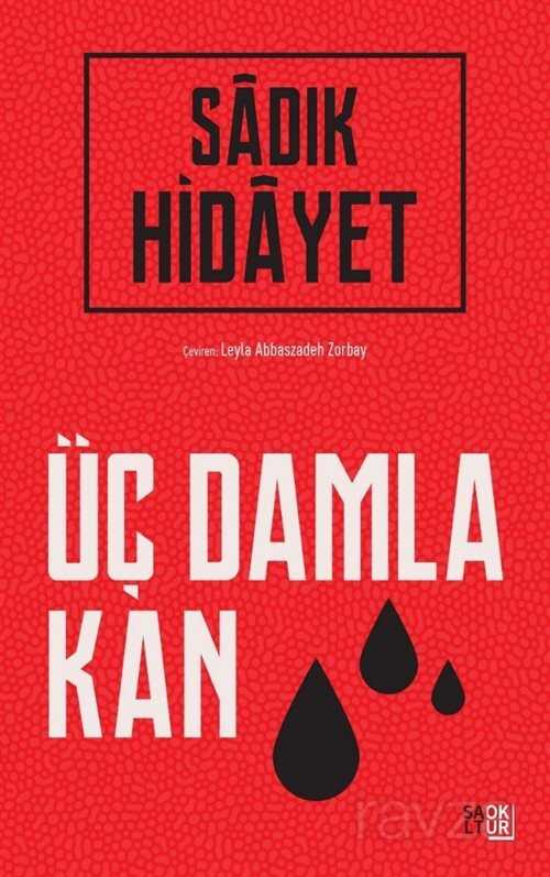 Üç Damla Kan - Saltokur