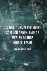 Üç Dilli Turizm Terimleri Sözlüğü Örnekleminde Meslek Dilinde Küreselleşme - Gece Kitaplığı