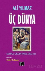 Üç Dünya - Nitelik Kitap