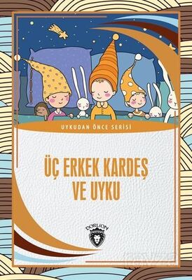 Üç Erkek Kardeş Ve Uyku - 1