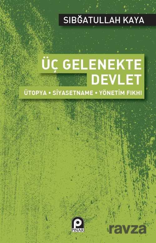 Üç Gelenekte Devlet - Pınar Yayınları