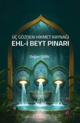 Üç Gözden Hikmet Kaynağı Ehl-i Beyt Pınarı - Asmaaltı Yayınevi