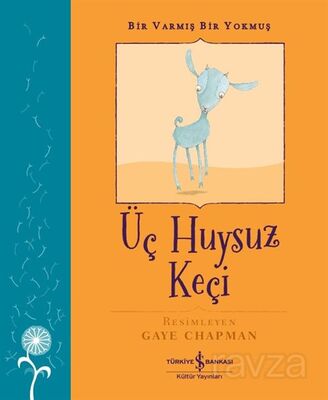Üç Huysuz Keçi / Bir Varmış Bir Yokmuş - 1