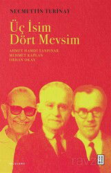 Üç İsim Dört Mevsim - Ketebe Yayınevi