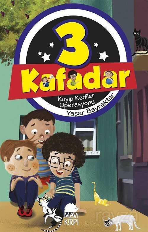 Üç Kafadar / Kayıp Kediler Operasyonu - Mavi Kirpi