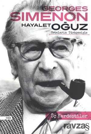 Üç Kardeştiler - Everest Yayınları