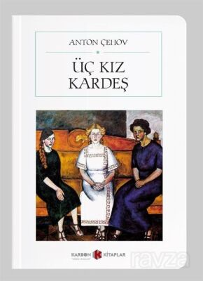 Üç Kız Kardeş (Cep Boy) (Tam Metin) - 1