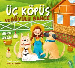 Üç Köpüş ve Büyülü Bahçe - Ahbap Kitap