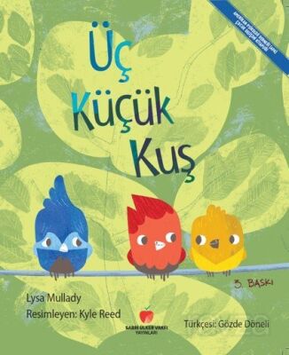 Üç Küçük Kuş - 1