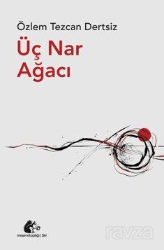 Üç Nar Ağacı - 1