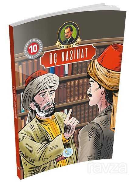 Üç Nasihat -Ömer Seyfettin Hikayeleri 10 - Maviçatı Yayınları