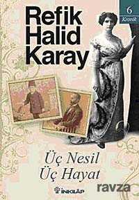 Üç Nesil Üç Hayat - İnkılap Kitabevi