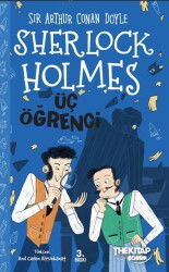 Üç Öğrenci / Sherlock Holmes - The Çocuk