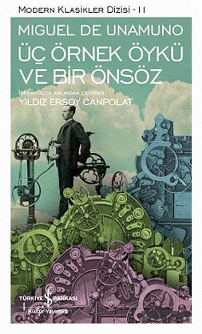 Üç Örnek Öykü ve Bir Önsöz (Karton Kapak) - İş Bankası Yayınları