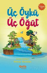 Üç Öykü Üç Öğüt - Çelik Yayınevi