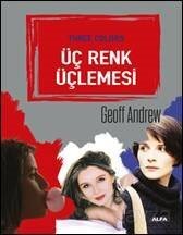 Üç Renk Üçlemesi - Alfa Yayınları