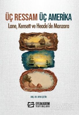 Üç Ressam Üç Amerika: Lane, Kensett ve Heade'de Manzara - 1