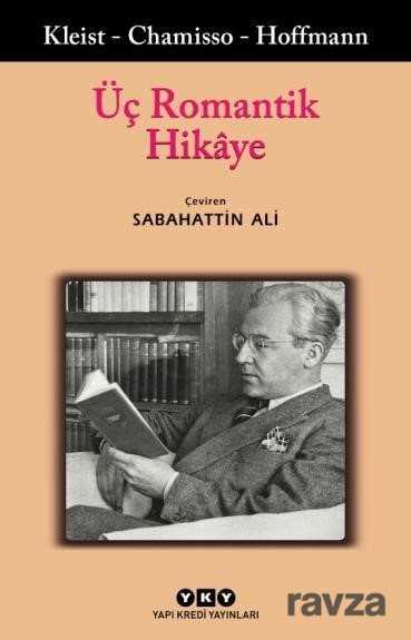 Üç Romantik Hikaye - Yapı Kredi Yayınları