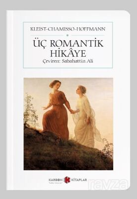 Üç Romantik Hikaye (Cep Boy) (Tam Metin) - 1