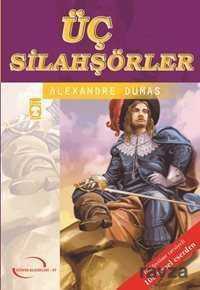 Üç Silahşörler - Timaş İlk Genç