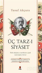 Üç Tarz-ı Siyaset - Kapı Yayınları