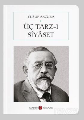 Üç Tarz-ı Siyaset (Cep Boy) (Tam Metin) - 1