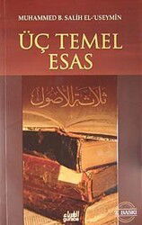 Üç Temel Esas - Guraba Yayınları