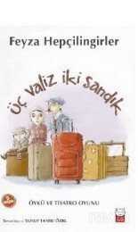 Üç Valiz İki Sandık - Kırmızı Kedi Çocuk