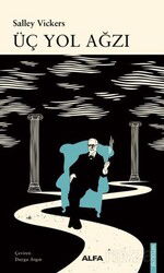 Üç Yol Ağzı - Alfa Yayınları