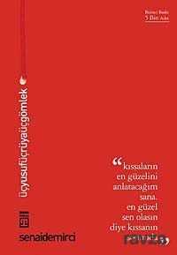 Üç Yusuf Üç Rüya Üç Gömlek - Timaş Yayınları