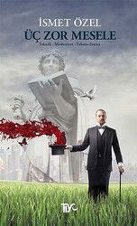 Üç Zor Mesele - Tiyo Yayınları