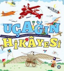 Uçağın Hikayesi / Büyük Yeniliklerin Küçük Kitabı - Orenda
