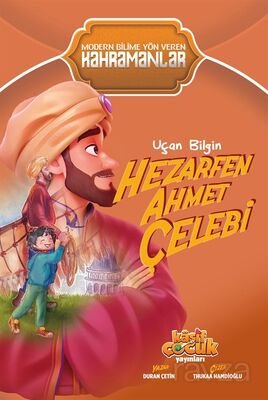 Uçan Bilgin Hezarfen Ahmet Çelebi Duran Çetin - 1