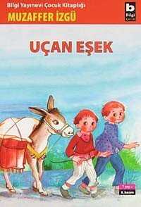 Uçan Eşek - Bilgi Yayınevi Çocuk Kitapları