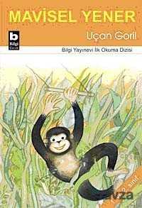 Uçan Goril - Bilgi Yayınevi Çocuk Kitapları