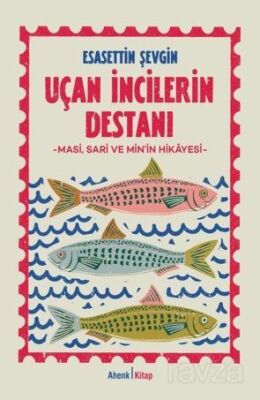 Uçan İncilerin Destanı - 1