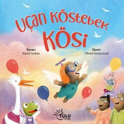 Uçan Köstebek Kösi - Tulu Kitap