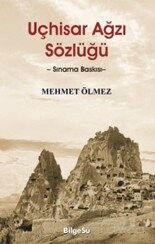 Uçhisar Ağzı Sözlüğü - Bilgesu Yayıncılık