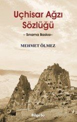 Uçhisar Ağzı Sözlüğü - 1