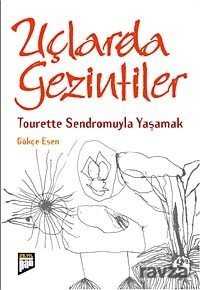 Uçlarda Gezintiler - 1