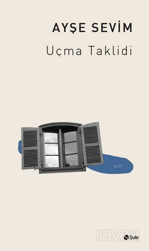 Uçma Taklidi - Şule Yayınları