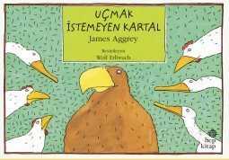 Uçmak İstemeyen Kartal - Hep Kitap