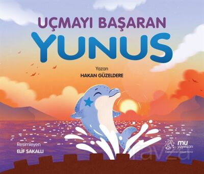 Uçmayı Başaran Yunus - 1