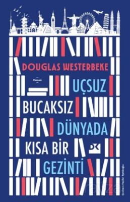 Uçsuz Bucaksız Dünyada Kısa Bir Gezinti - 1
