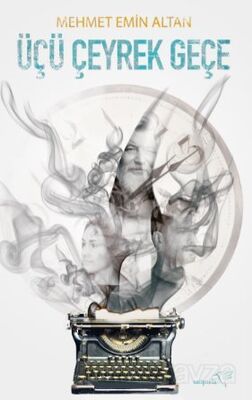 Üçü Çeyrek Geçe - 1
