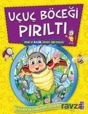 Uçuç Böceği Pırıltı Allah'ın Basir İsmini Öğreniyor - Allah'ın İsimlerini Öğreniyorum 2 - Timaş Çocuk Yayınları